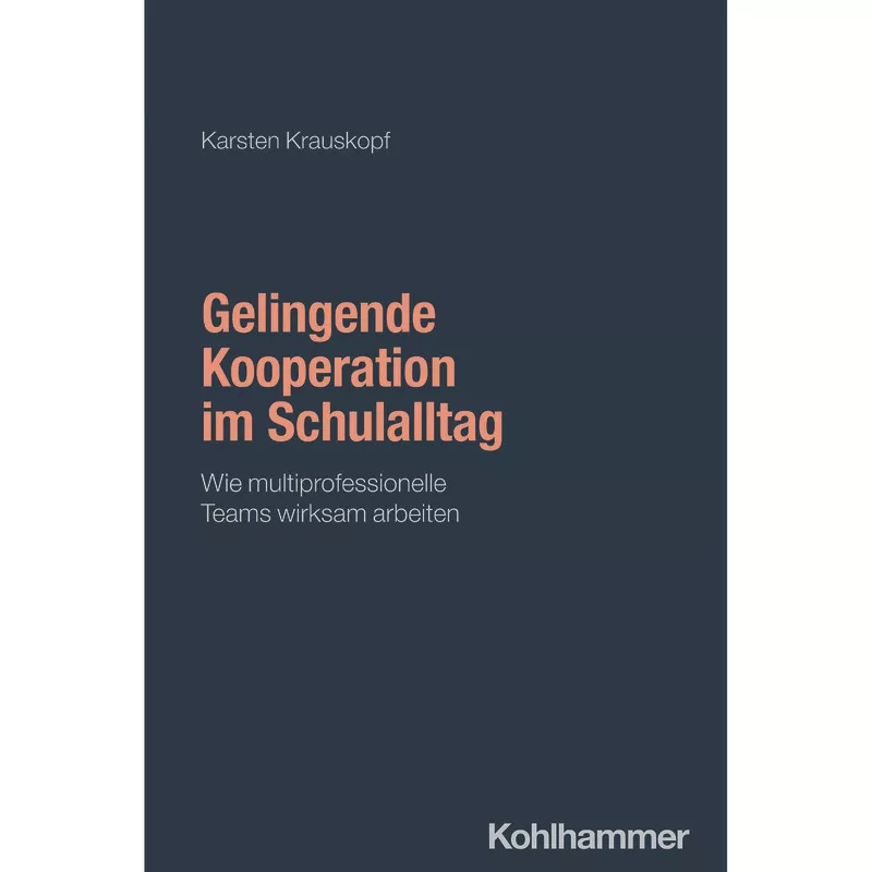 Gelingende Kooperation im Schulalltag