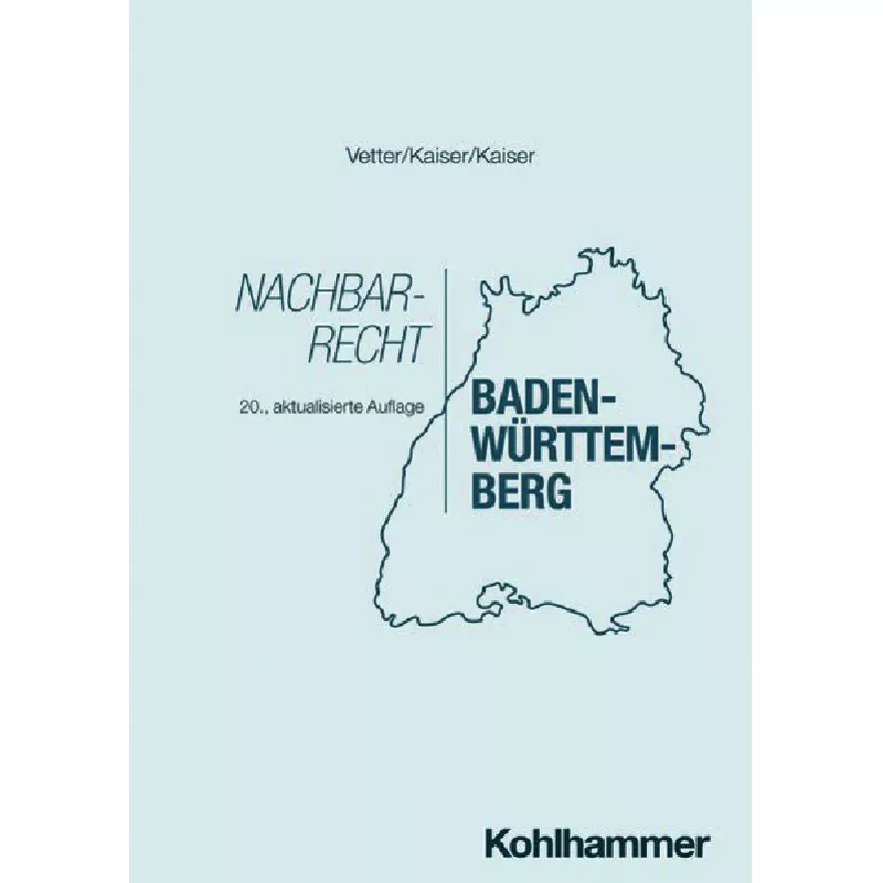 Das Nachbarrecht in Baden-Württemberg