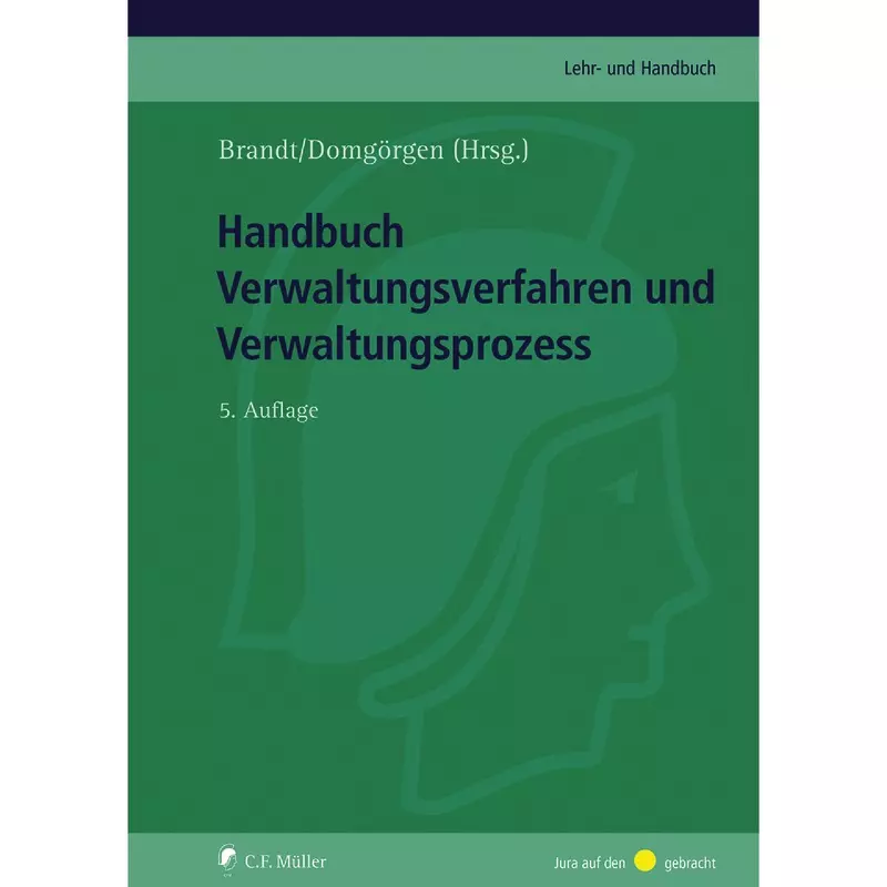 Handbuch Verwaltungsverfahren und Verwaltungsprozess