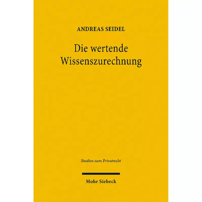 Die wertende Wissenszurechnung