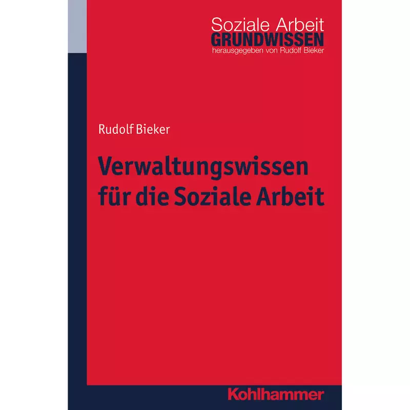 Verwaltungswissen für die Soziale Arbeit
