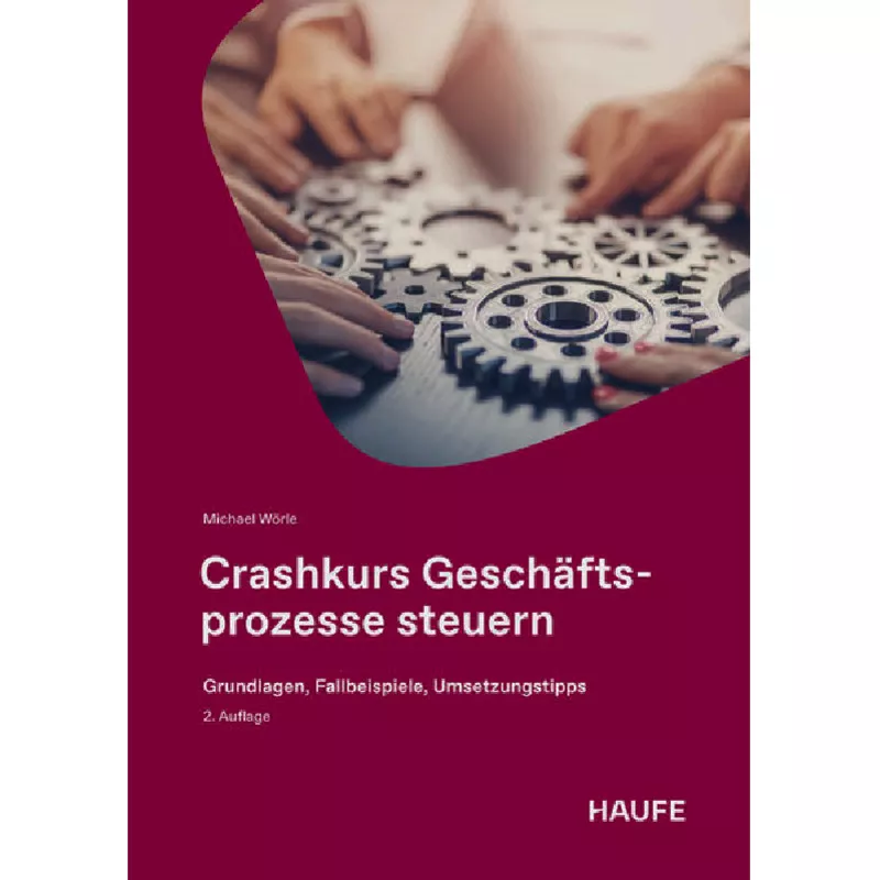 Crashkurs Geschäftsprozesse steuern