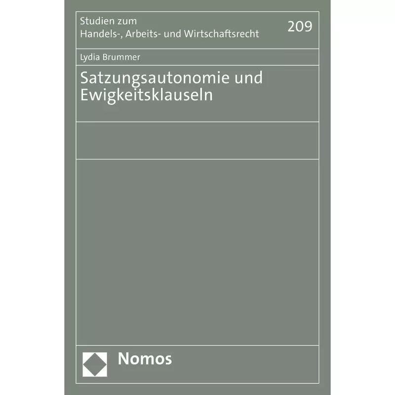 Satzungsautonomie und Ewigkeitsklauseln