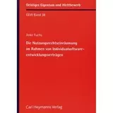 Die Nutzungsrechtseinräumung im Rahmen von Individualsoftwareentwicklungsverträgen