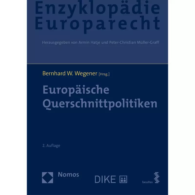 Enzyklopädie Europarecht - Europäische Querschnittpolitiken
