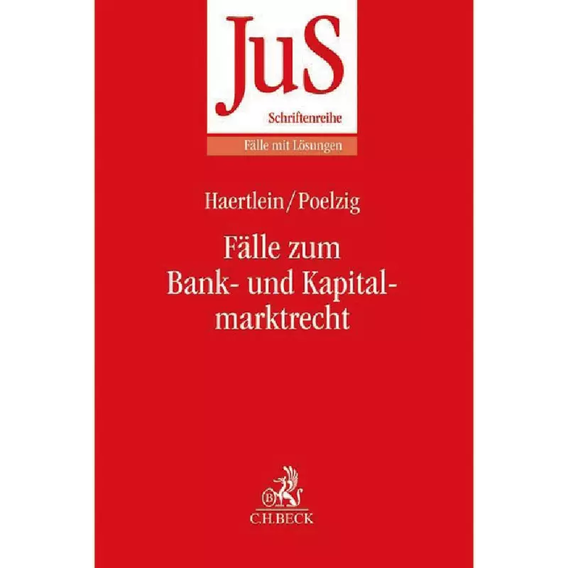 Fälle zum Bank- und Kapitalmarktrecht
