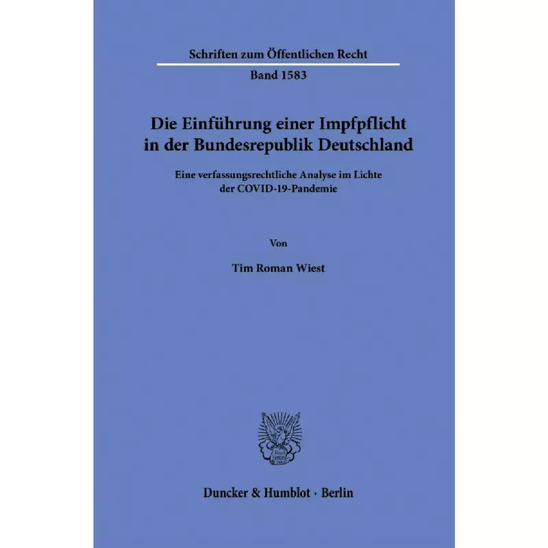Die Einführung einer Impfpflicht in der Bundesrepublik Deutschland
