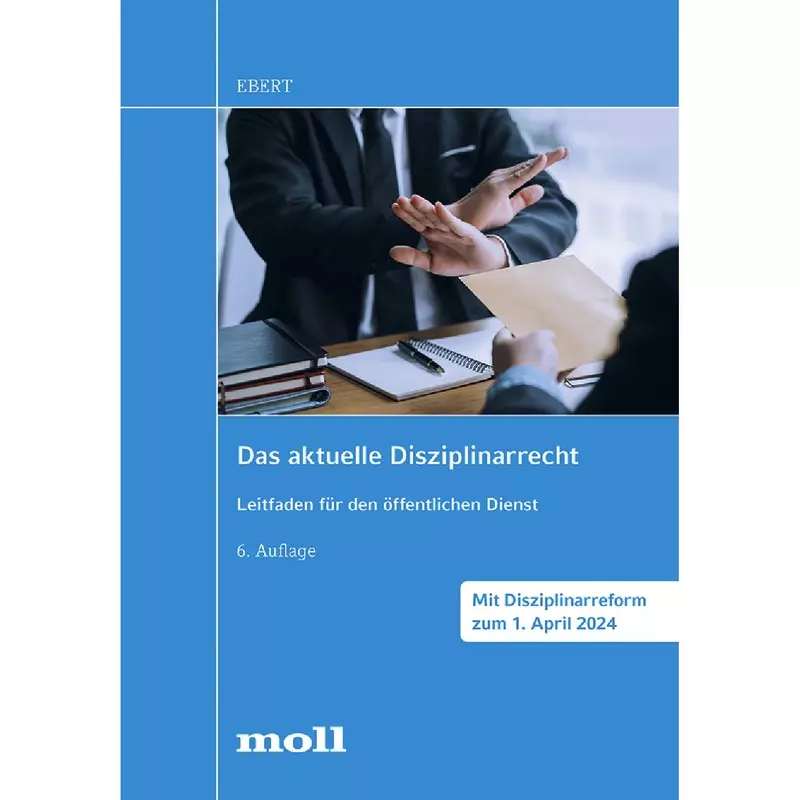 Das aktuelle Disziplinarrecht