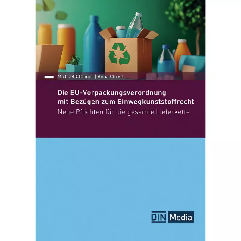 Die EU-Verpackungsverordnung mit Bezügen zum Einwegkunststoffrecht