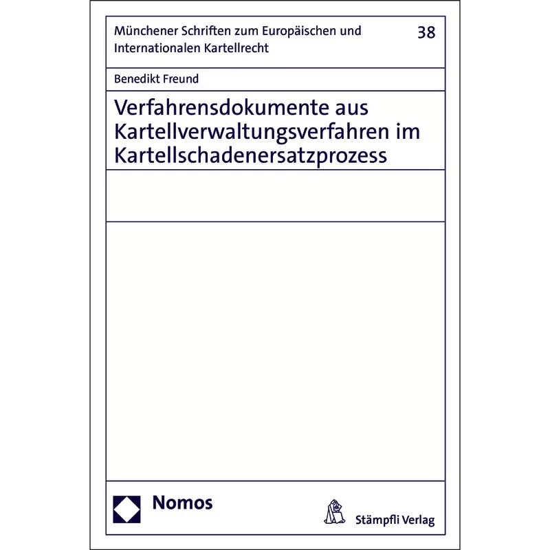 Verfahrensdokumente aus Kartellverwaltungsverfahren im Kartellschadenersatzprozess