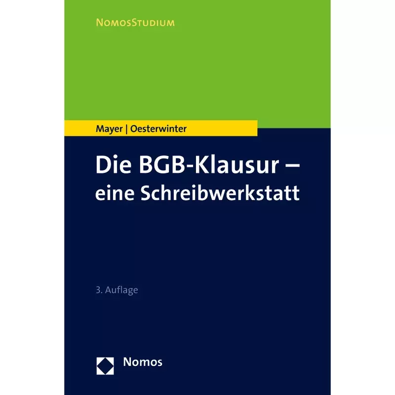 Die BGB-Klausur - eine Schreibwerkstatt