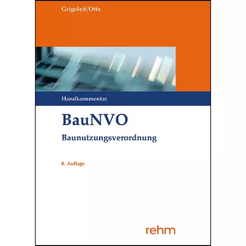 BauNVO - Baunutzungsverordnung