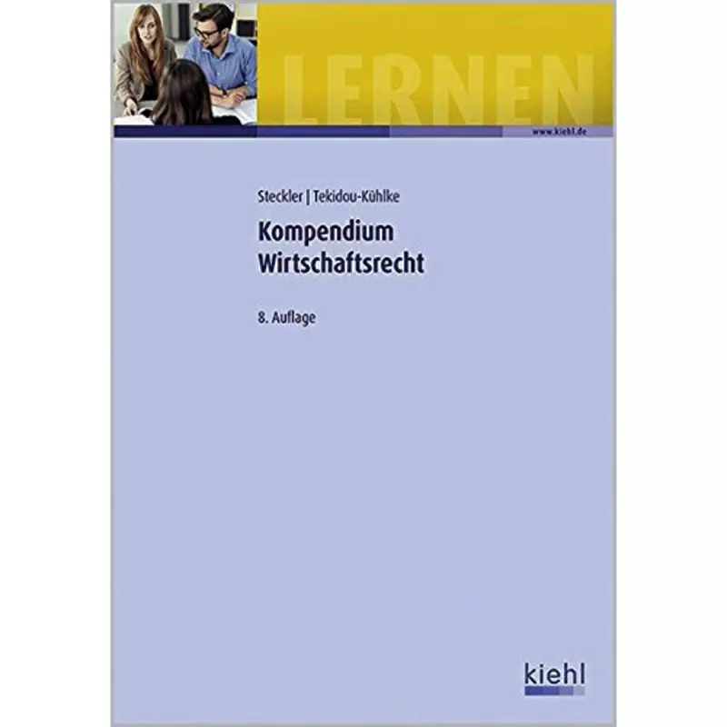 Kompendium Wirtschaftsrecht