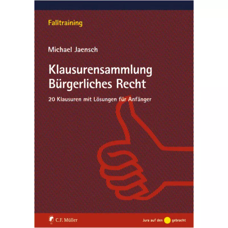 Klausurensammlung Bürgerliches Recht - zur Zeit vergriffen! -