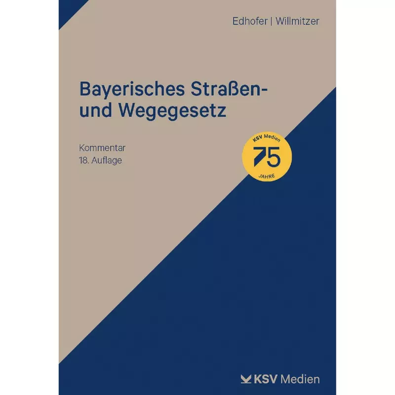 Bayerisches Straßen- und Wegegesetz