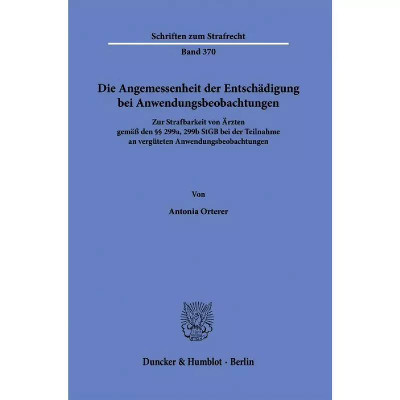 Die Angemessenheit der Entschädigung bei Anwendungsbeobachtungen