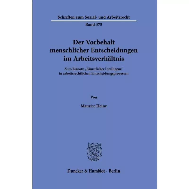 Der Vorbehalt menschlicher Entscheidungen im Arbeitsverhält