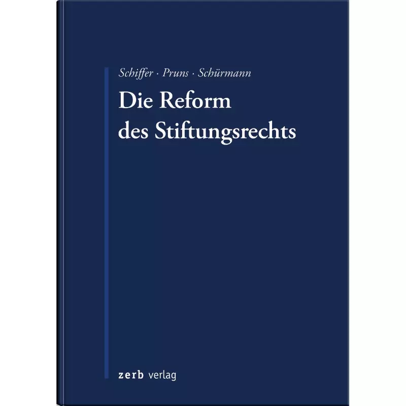 Die Reform des Stiftungsrechts