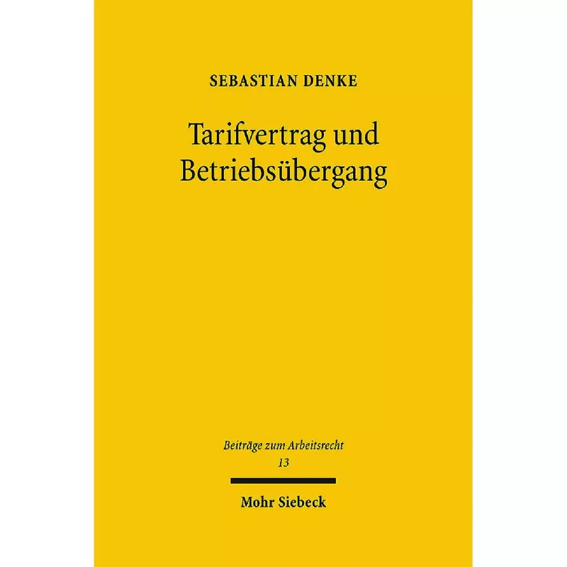 Tarifvertrag und Betriebsübergang