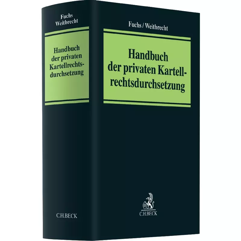 Handbuch der privaten Kartellrechtsdurchsetzung