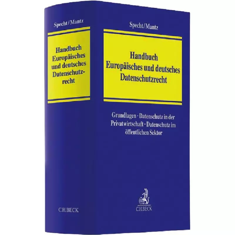 Europäisches und deutsches Datenschutzrecht