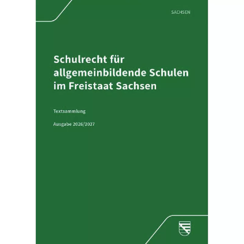 Schulrecht für allgemeinbildende Schulen im Freistaat Sachsen