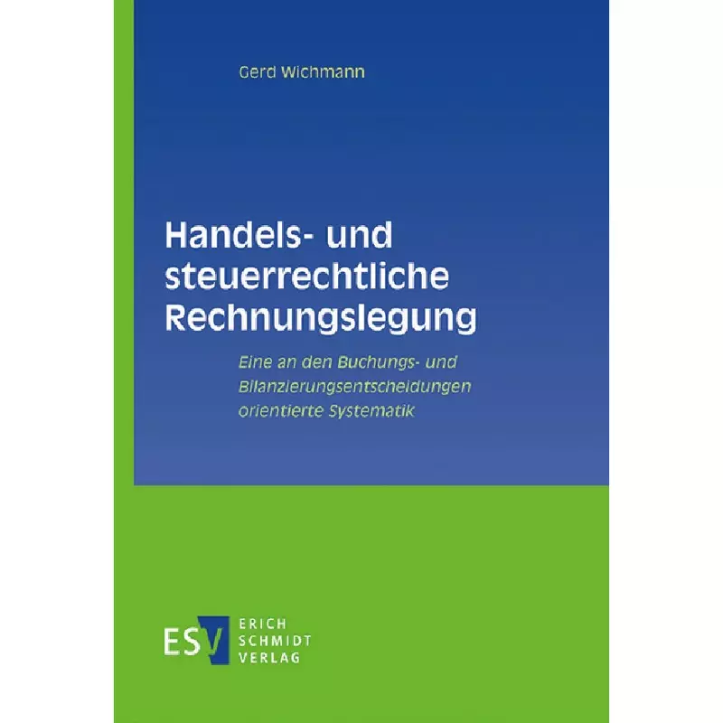 Handels- und steuerrechtliche Rechnungslegung