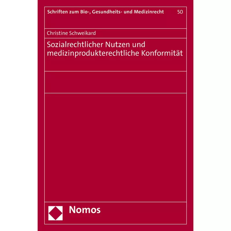 Sozialrechtlicher Nutzen und medizinprodukterechtliche Konformität