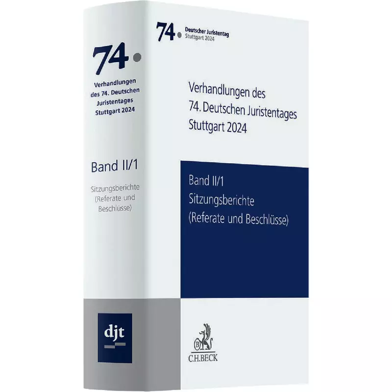 Verhandlungen des 74. Deutschen Juristentages Stuttgart 2024