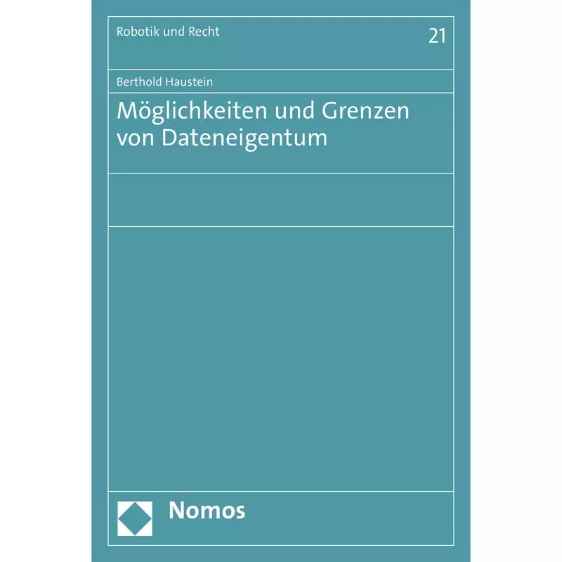 Möglichkeiten und Grenzen von Dateneigentum