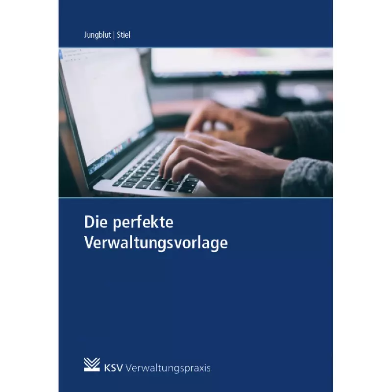 Die perfekte Verwaltungsvorlage