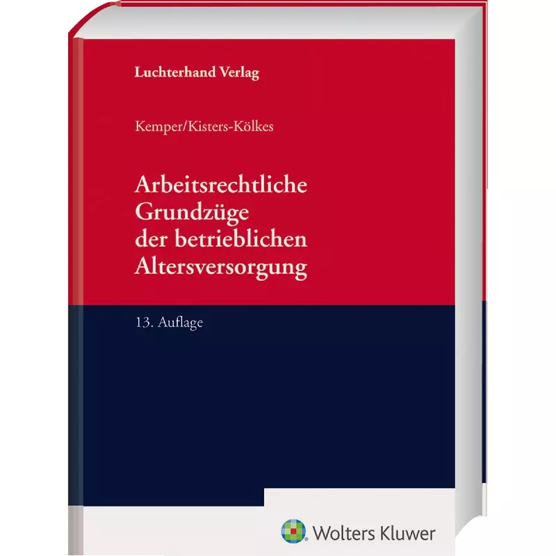 Arbeitsrechtliche Grundzüge der betriebliche Altersversorgung