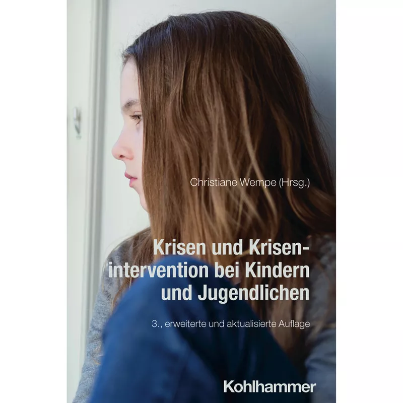 Krisen und Krisenintervention bei Kindern und Jugendlichen