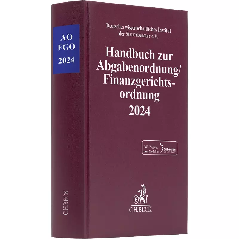 Handbuch zur Abgabenordnung / Finanzgerichtsordnung 2024: AO / FGO 2024