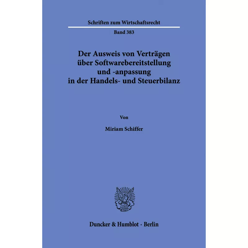 Der Ausweis von Verträgen über Softwarebereitstellung und -anpassung in der Handels- und Steuerbilanz