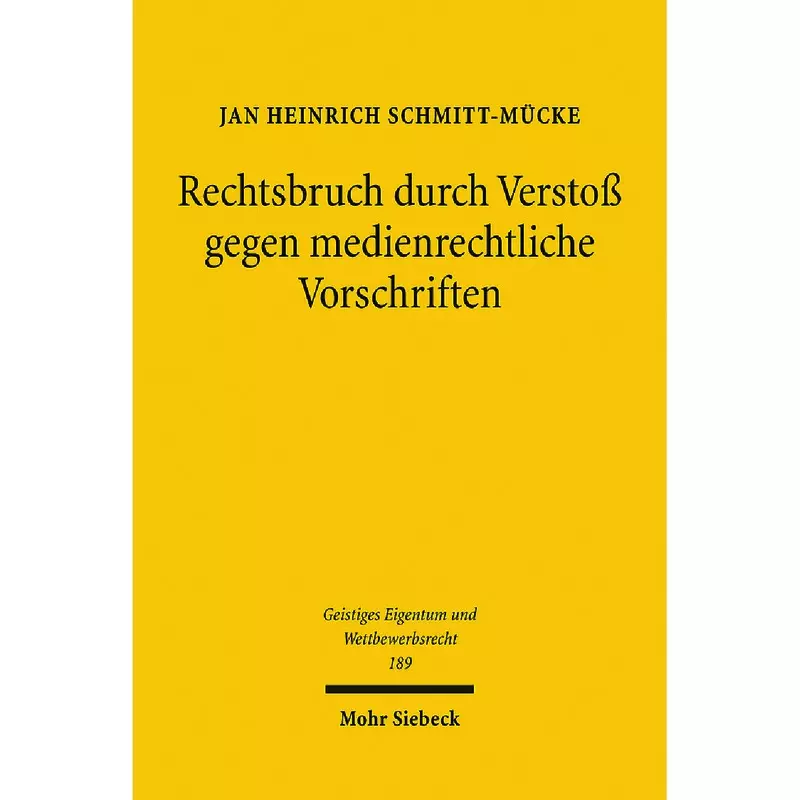 Rechtsbruch durch Verstoß gegen medienrechtliche Vorschriften