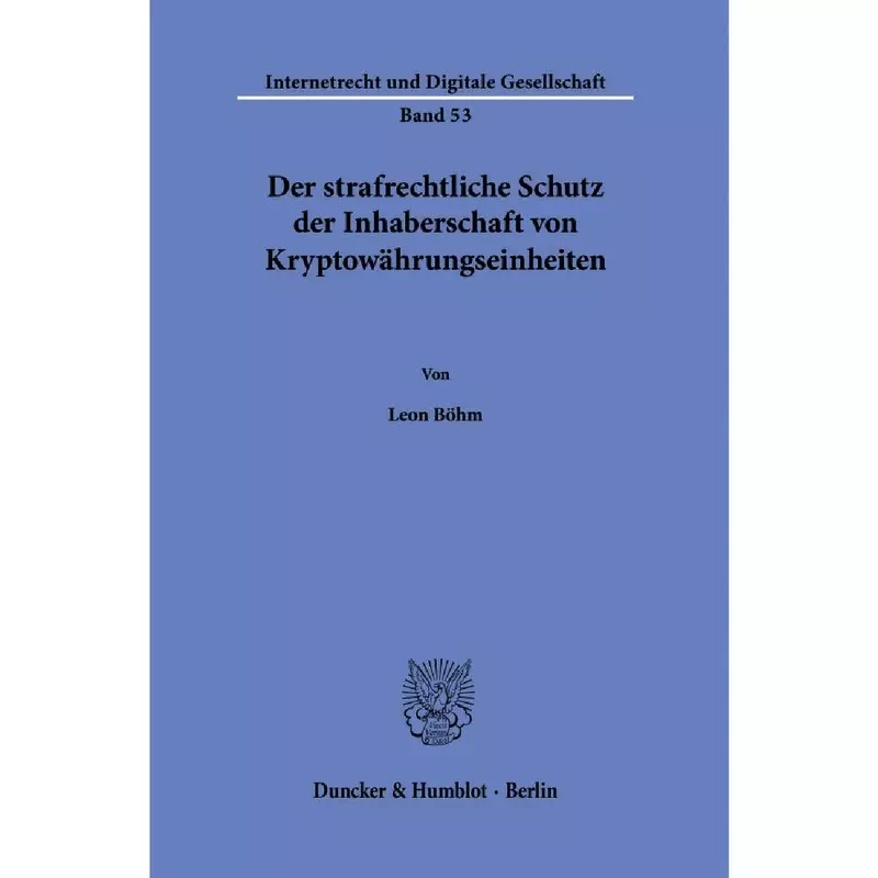 Der strafrechtliche Schutz der Inhaberschaft von Kryptowährungseinheiten