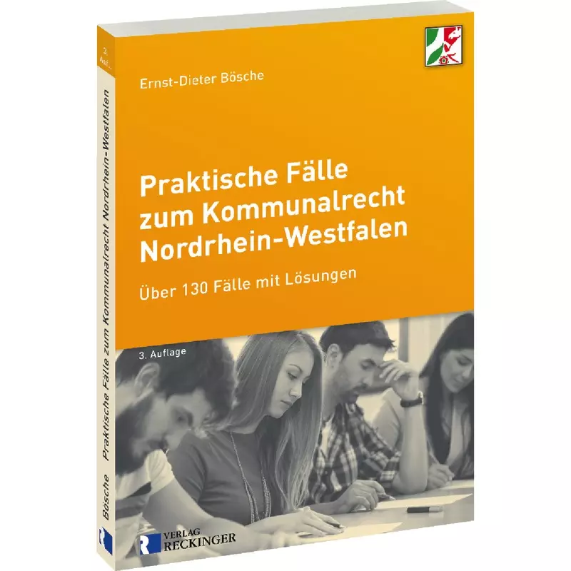 Praktische Fälle zum Kommunalrecht Nordrhein-Westfalen