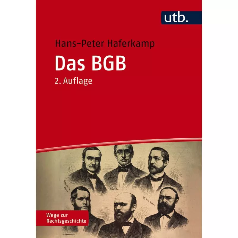 Wege zur Rechtsgeschichte: Das BGB