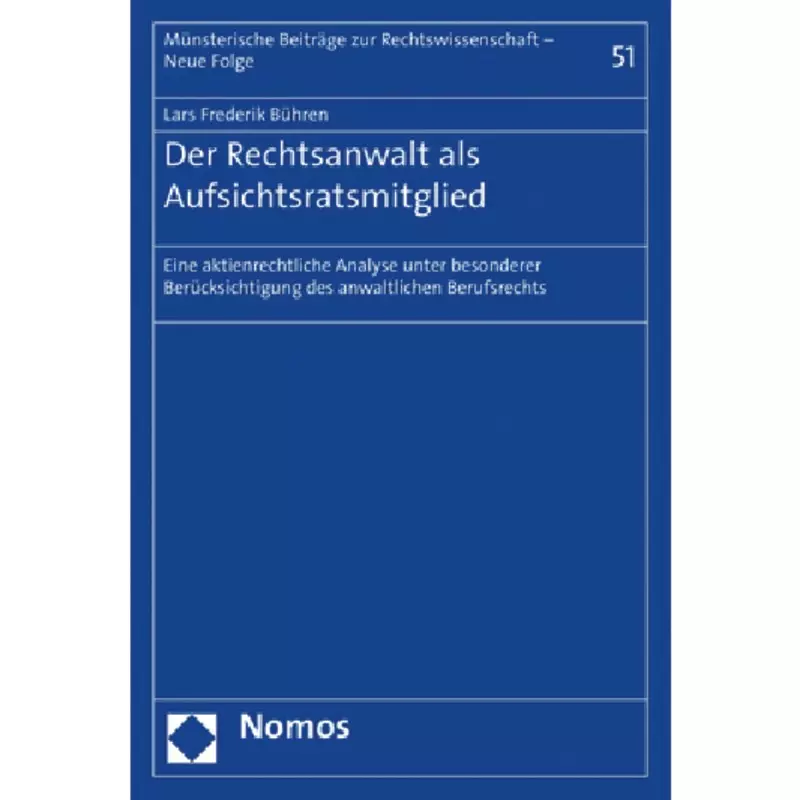 Der Rechtsanwalt als Aufsichtsratsmitglied