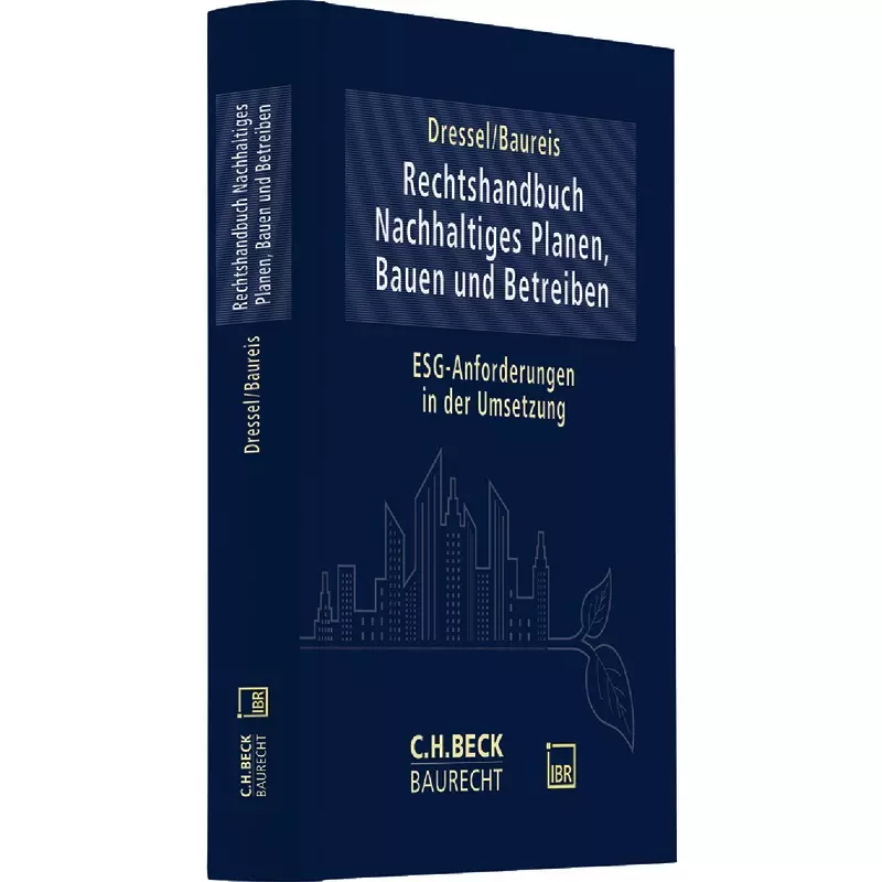 Rechtshandbuch Nachhaltiges Planen, Bauen und Betreiben