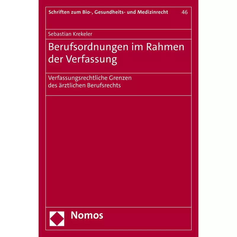 Berufsordnungen im Rahmen der Verfassung
