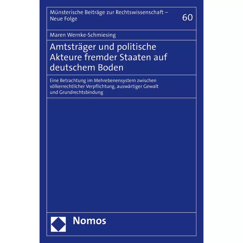 Amtsträger und politische Akteure fremder Staaten auf deutschem Boden