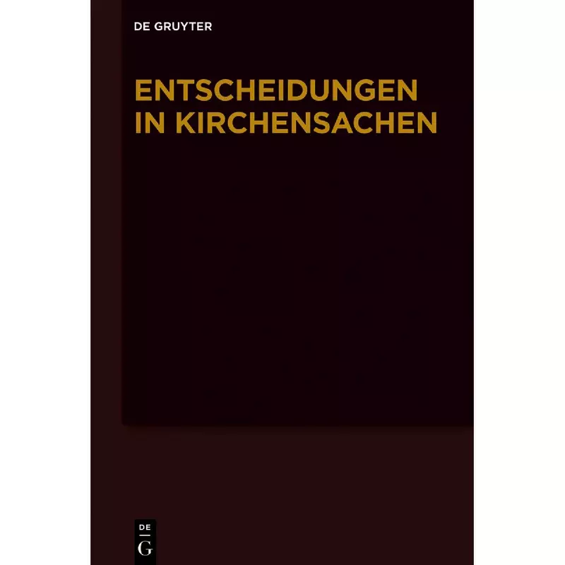 Entscheidungen in Kirchensachen seit 1946 Band 77