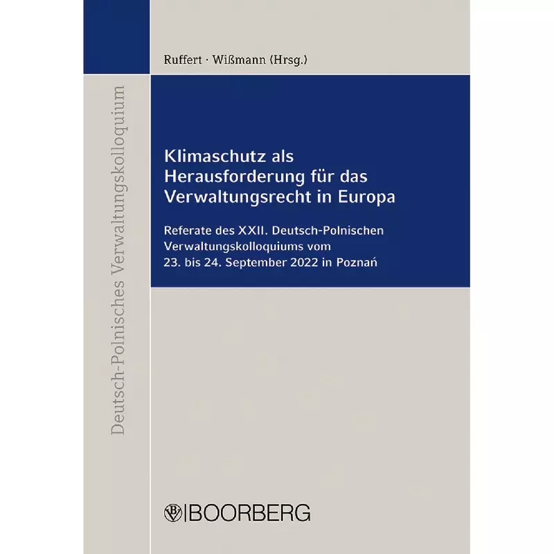 Klimaschutz als Herausforderung für das Verwaltungsrecht in Europa