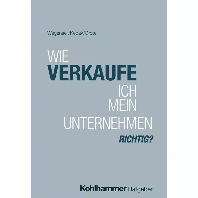 Wie verkaufe ich mein Unternehmen richtig?