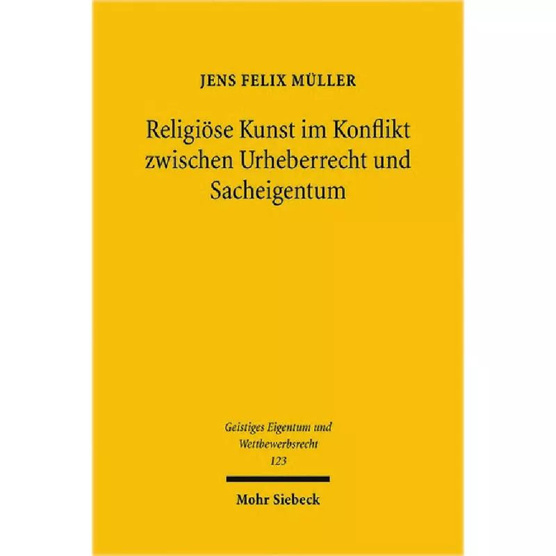 Religiöse Kunst im Konflikt zwischen Urheberrecht und Sacheigentum