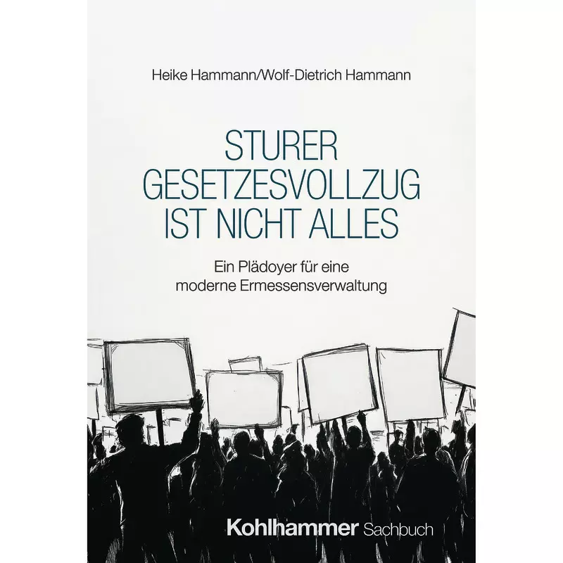 Sturer Gesetzesvollzug ist nicht alles