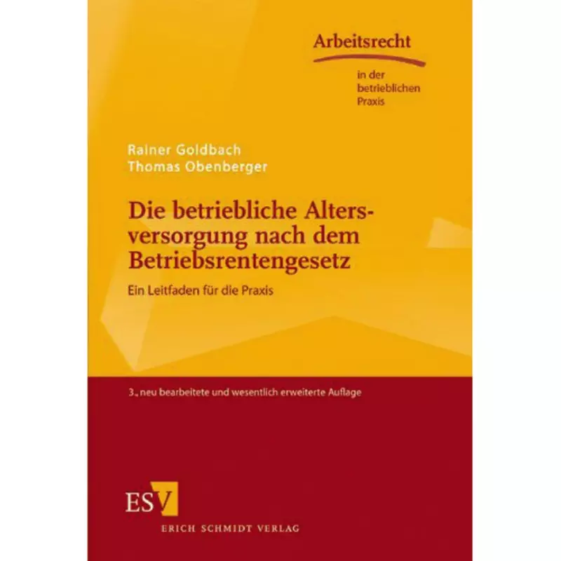 Die betriebliche Altersversorgung nach dem Betriebsrentengesetz