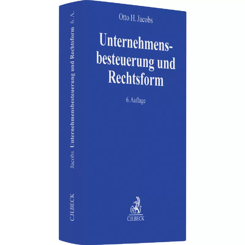 Unternehmensbesteuerung und Rechtsform
